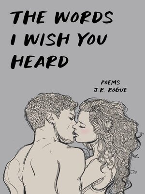 cover image of The Words I Wish You Heard